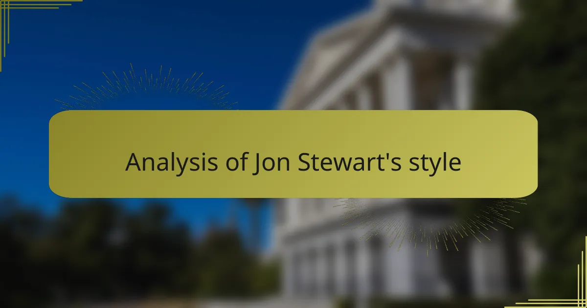 Analysis of Jon Stewart's style