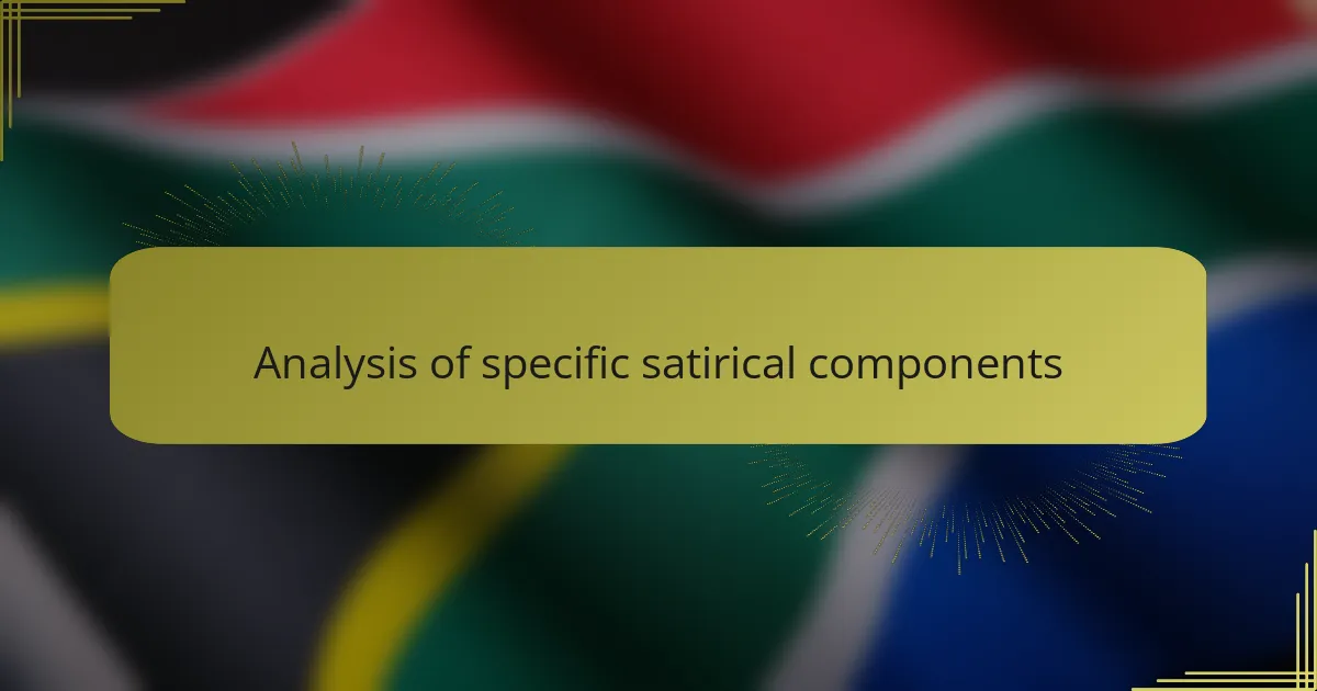 Analysis of specific satirical components