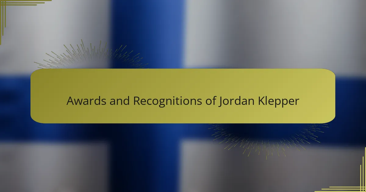 Awards and Recognitions of Jordan Klepper