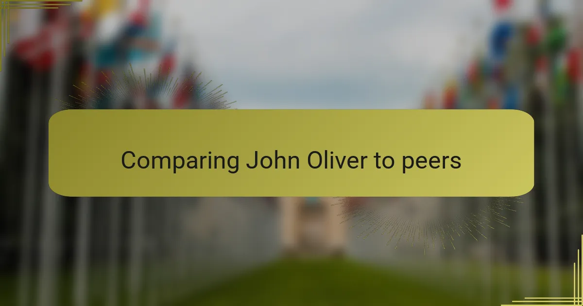 Comparing John Oliver to peers