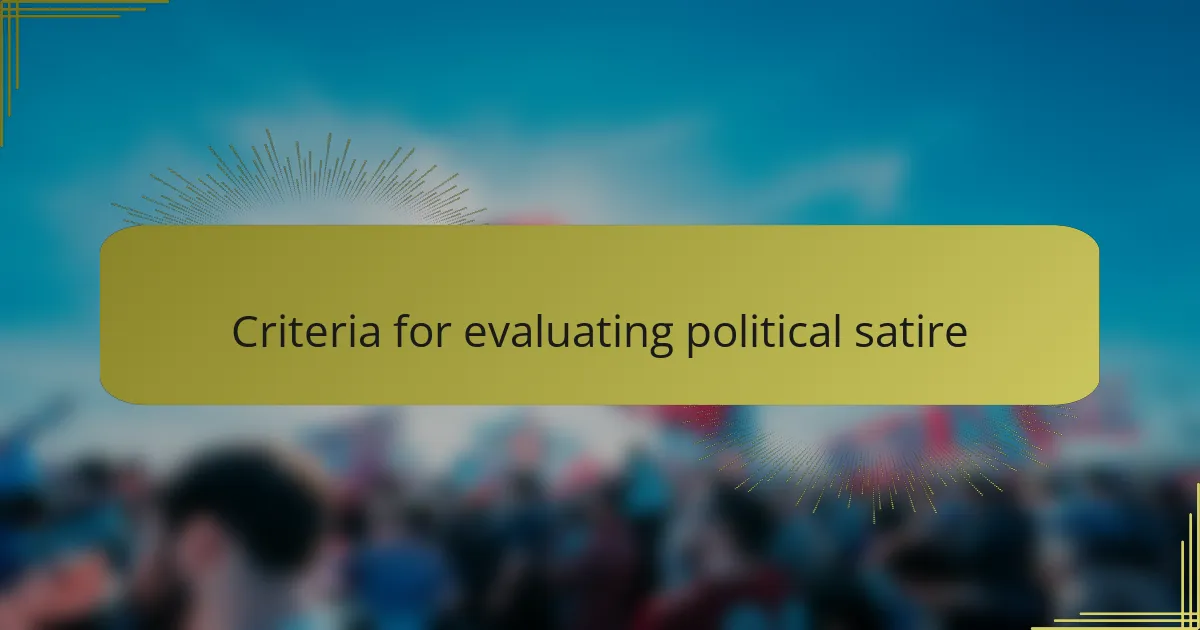 Criteria for evaluating political satire