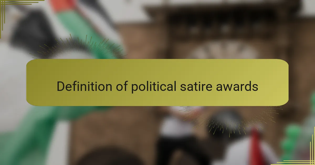 Definition of political satire awards