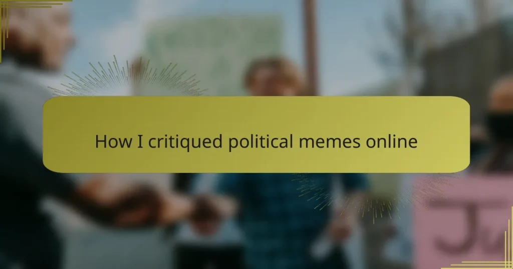 How I critiqued political memes online
