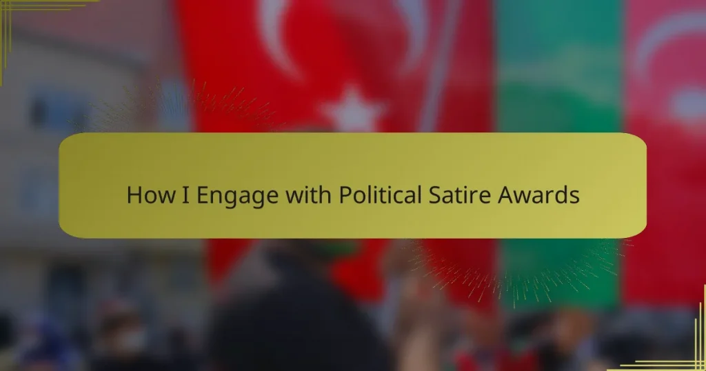 How I Engage with Political Satire Awards