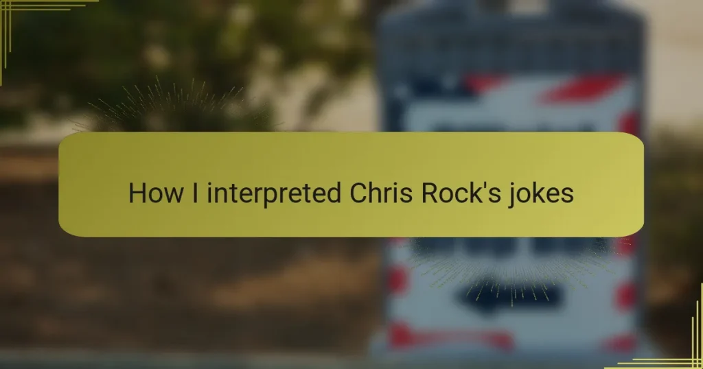 How I interpreted Chris Rock’s jokes