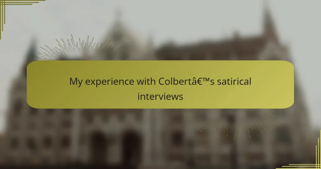 My experience with Colbert’s satirical interviews
