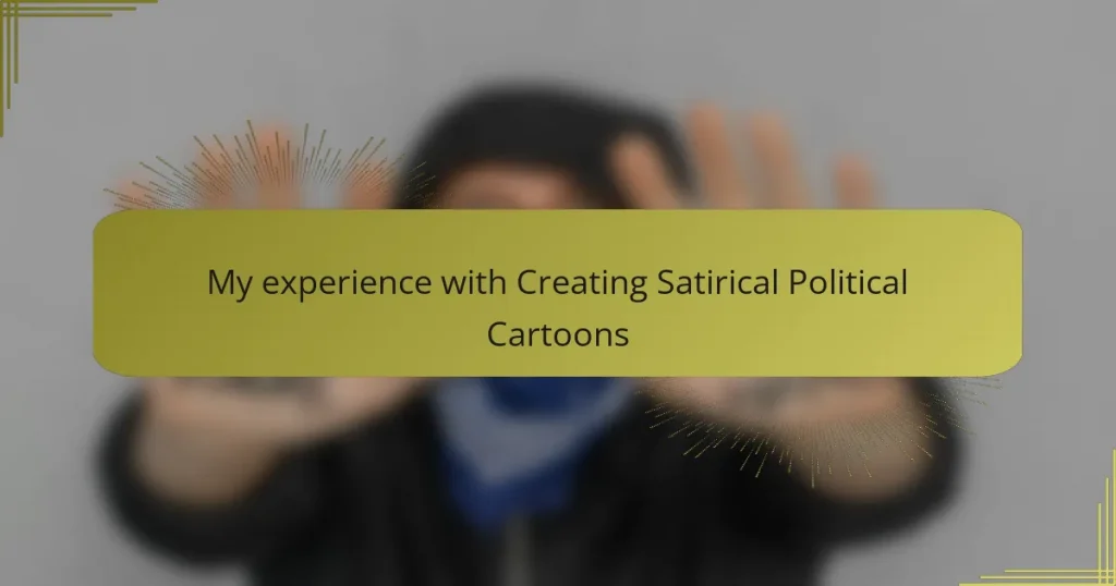 My experience with Creating Satirical Political Cartoons