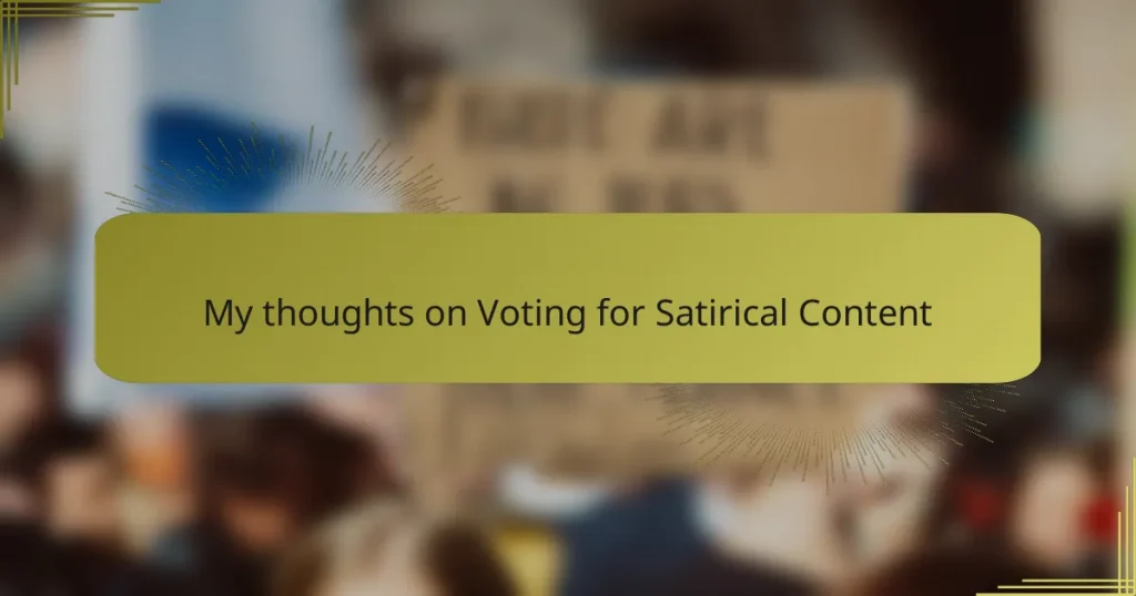My thoughts on Voting for Satirical Content