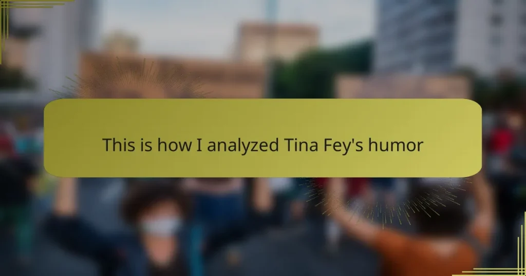 This is how I analyzed Tina Fey’s humor