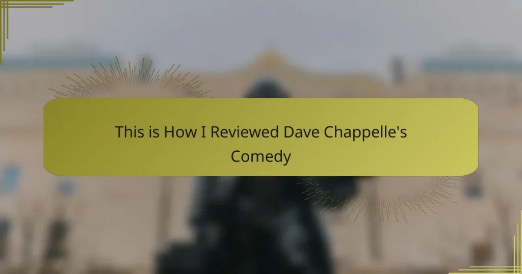 This is How I Reviewed Dave Chappelle’s Comedy
