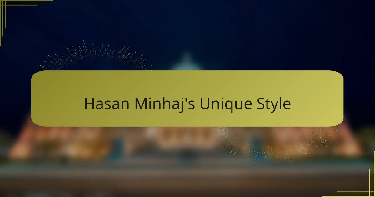 Hasan Minhaj's Unique Style