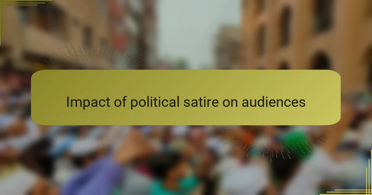 Impact of political satire on audiences
