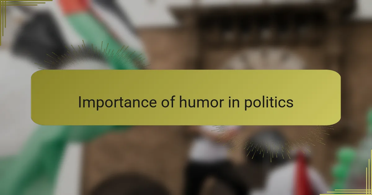 Importance of humor in politics