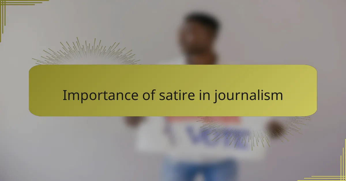 Importance of satire in journalism