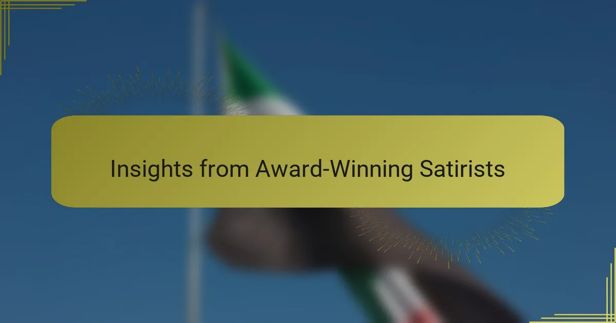 Insights from Award-Winning Satirists
