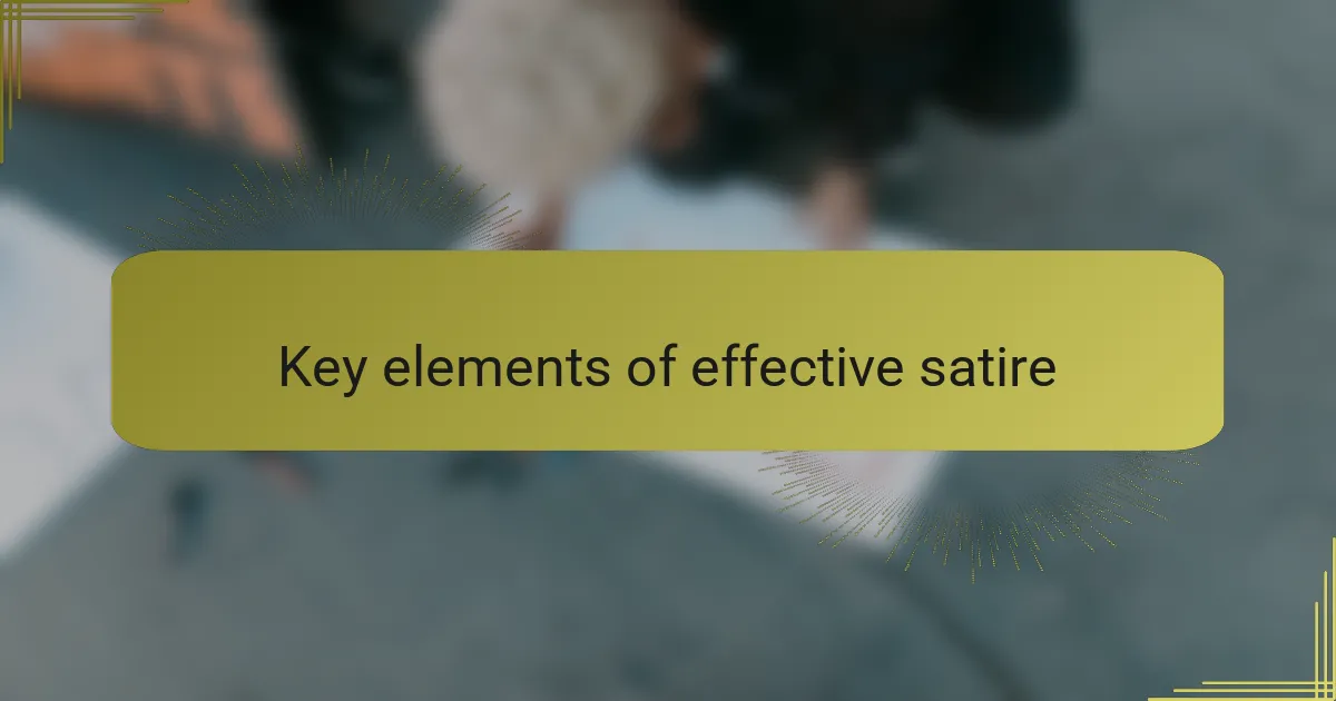 Key elements of effective satire