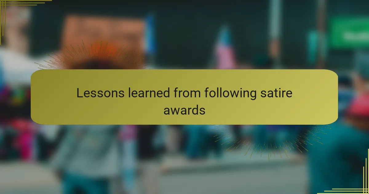 Lessons learned from following satire awards