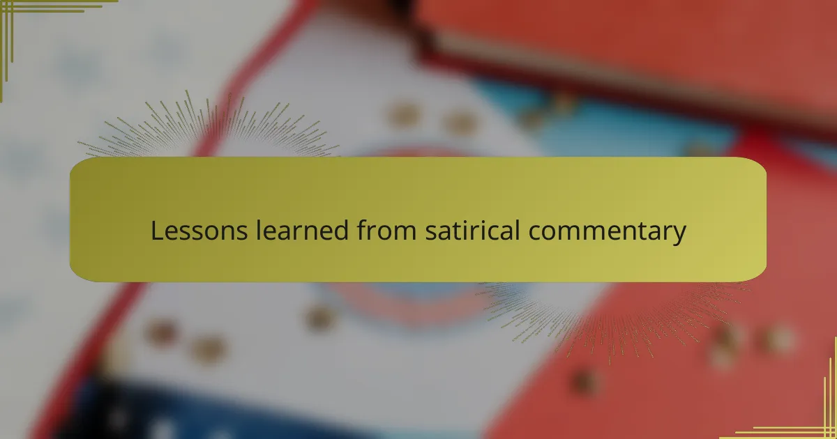 Lessons learned from satirical commentary