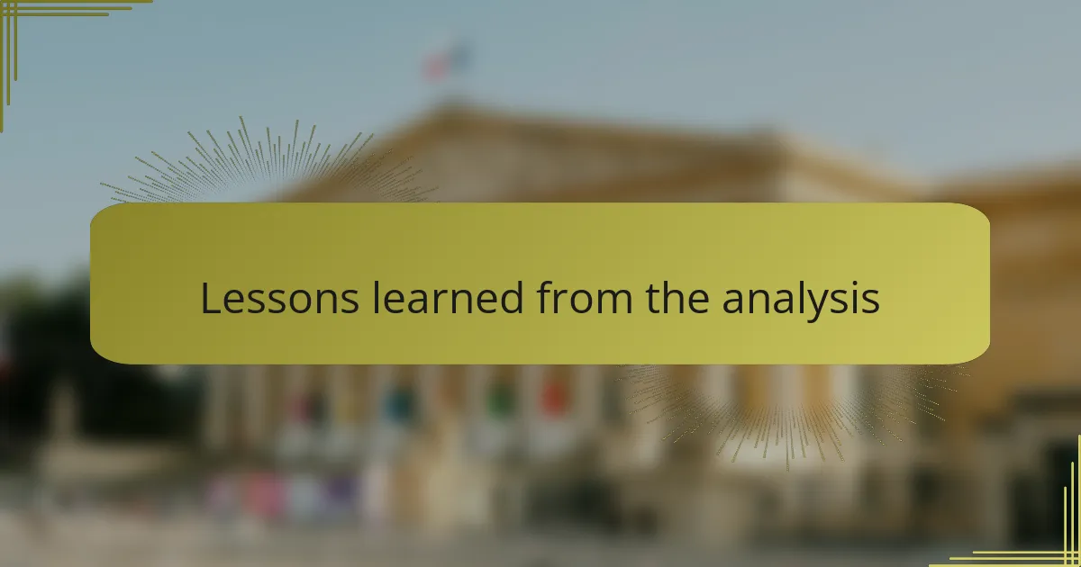 Lessons learned from the analysis