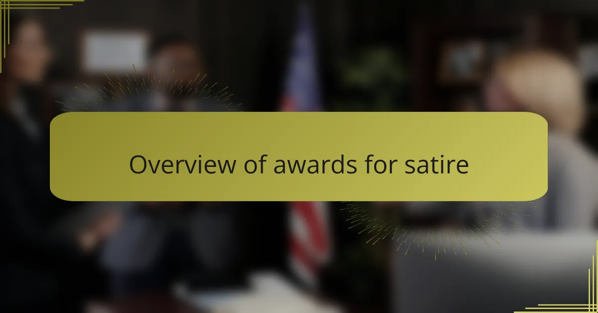 Overview of awards for satire