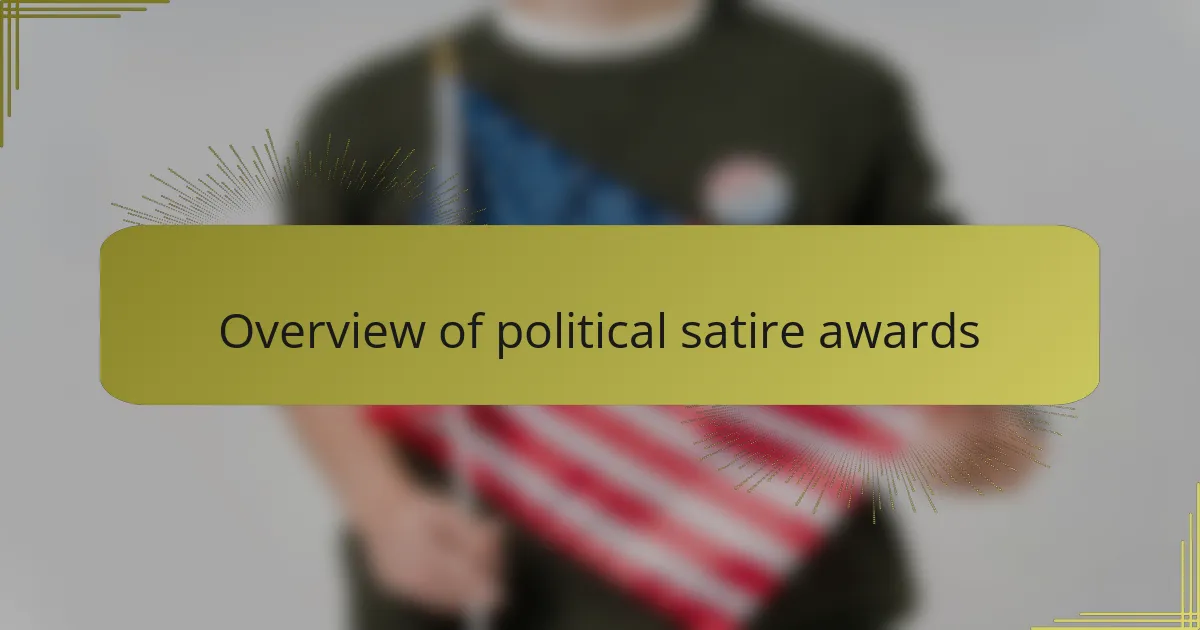 Overview of Political Satire Awards