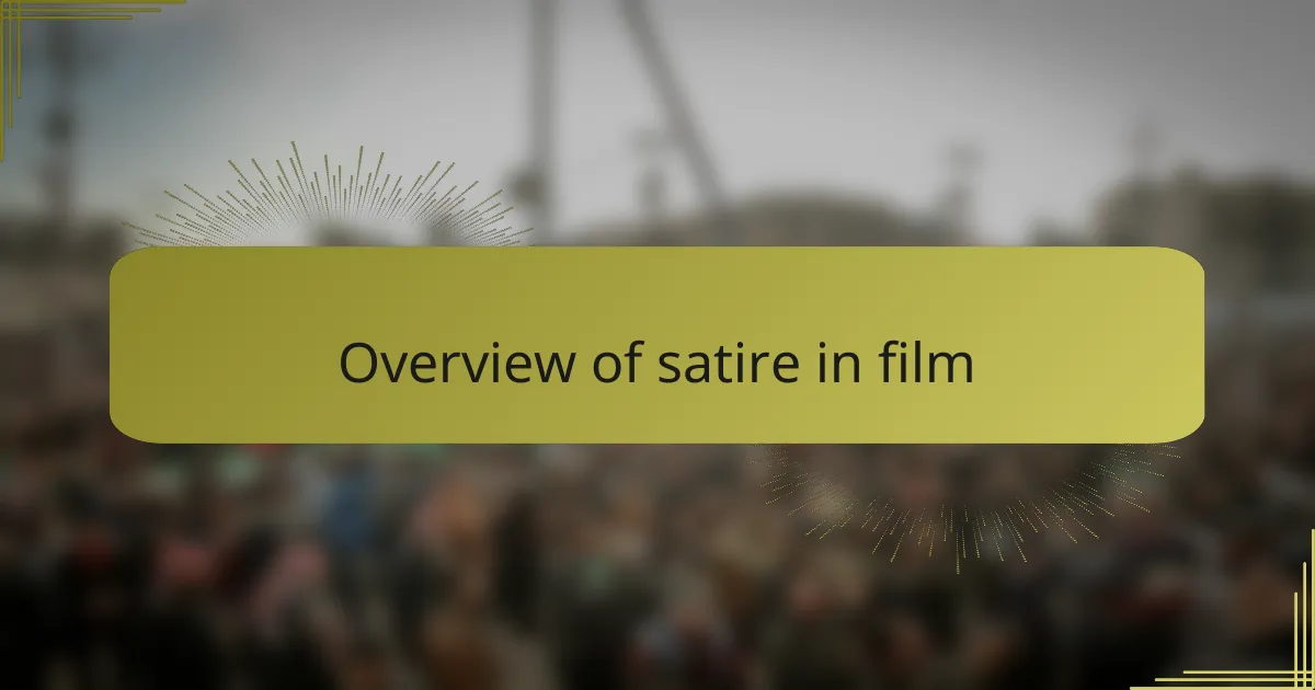 Overview of satire in film