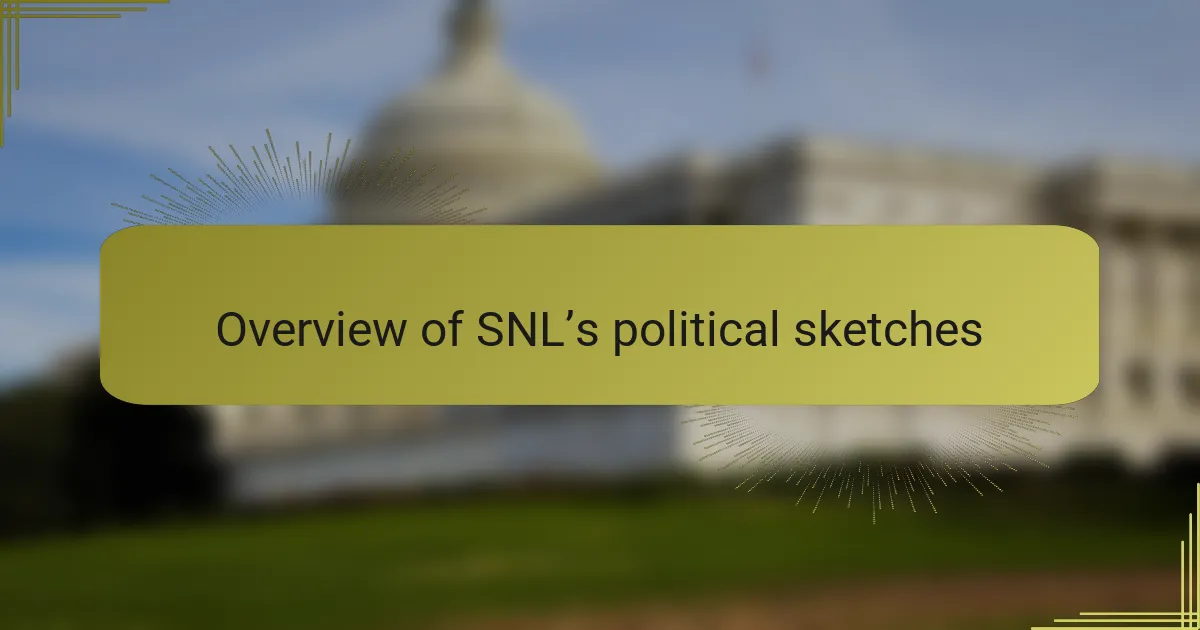 Overview of SNL's political sketches