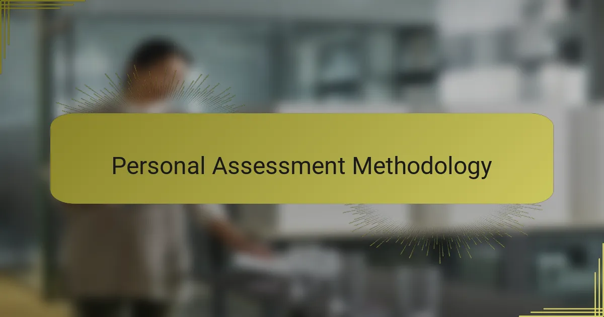 Personal Assessment Methodology