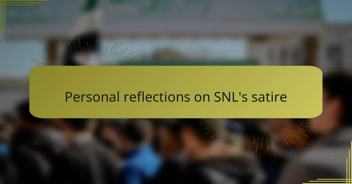 Personal reflections on SNL's satire