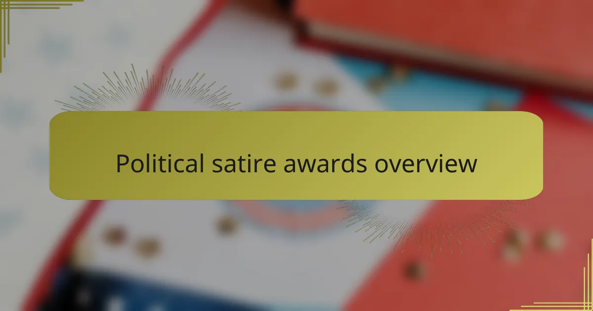 Political satire awards overview