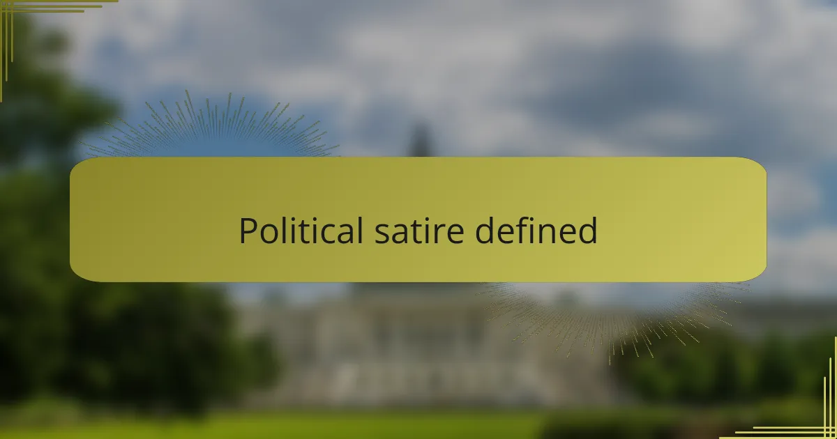 Political satire defined