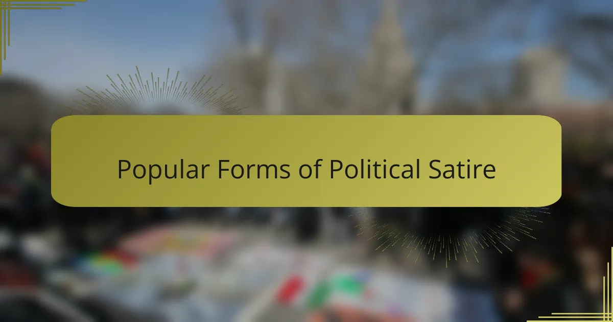 Popular Forms of Political Satire