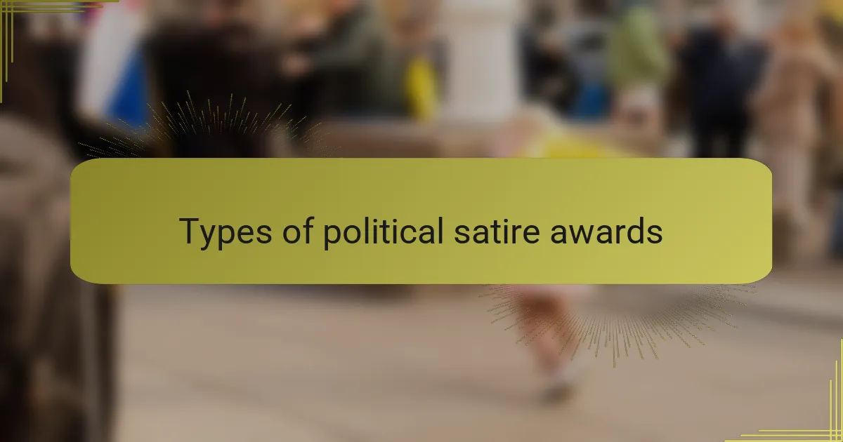 Types of political satire awards